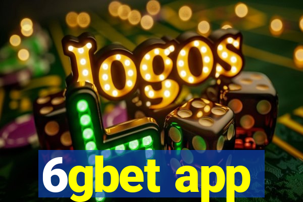 6gbet app